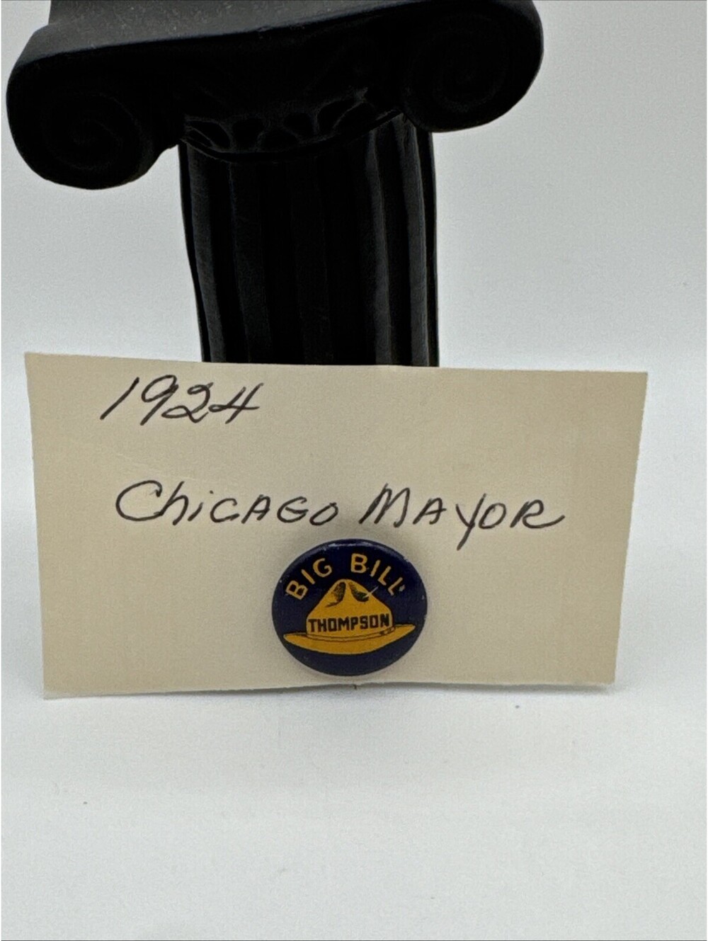 Vintage 1924 Big Bill Thompson - Chicago Mayor 1924 - Campaign Button